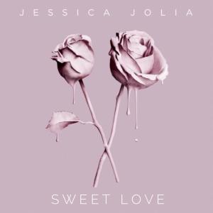 收聽Jessica Jolia的Sweet Love歌詞歌曲