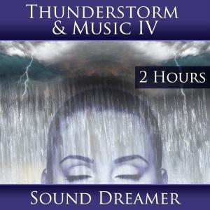 Thunderstorm and Music IV (2 Hours)