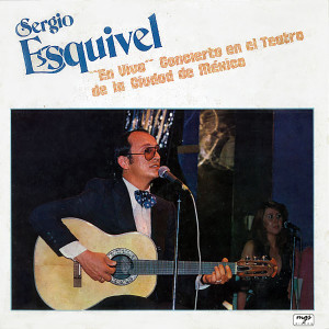 收听Sergio Esquivel的Carrusel (En Vivo)歌词歌曲