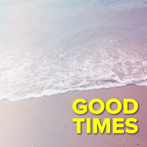 Various Artists的專輯Good Times