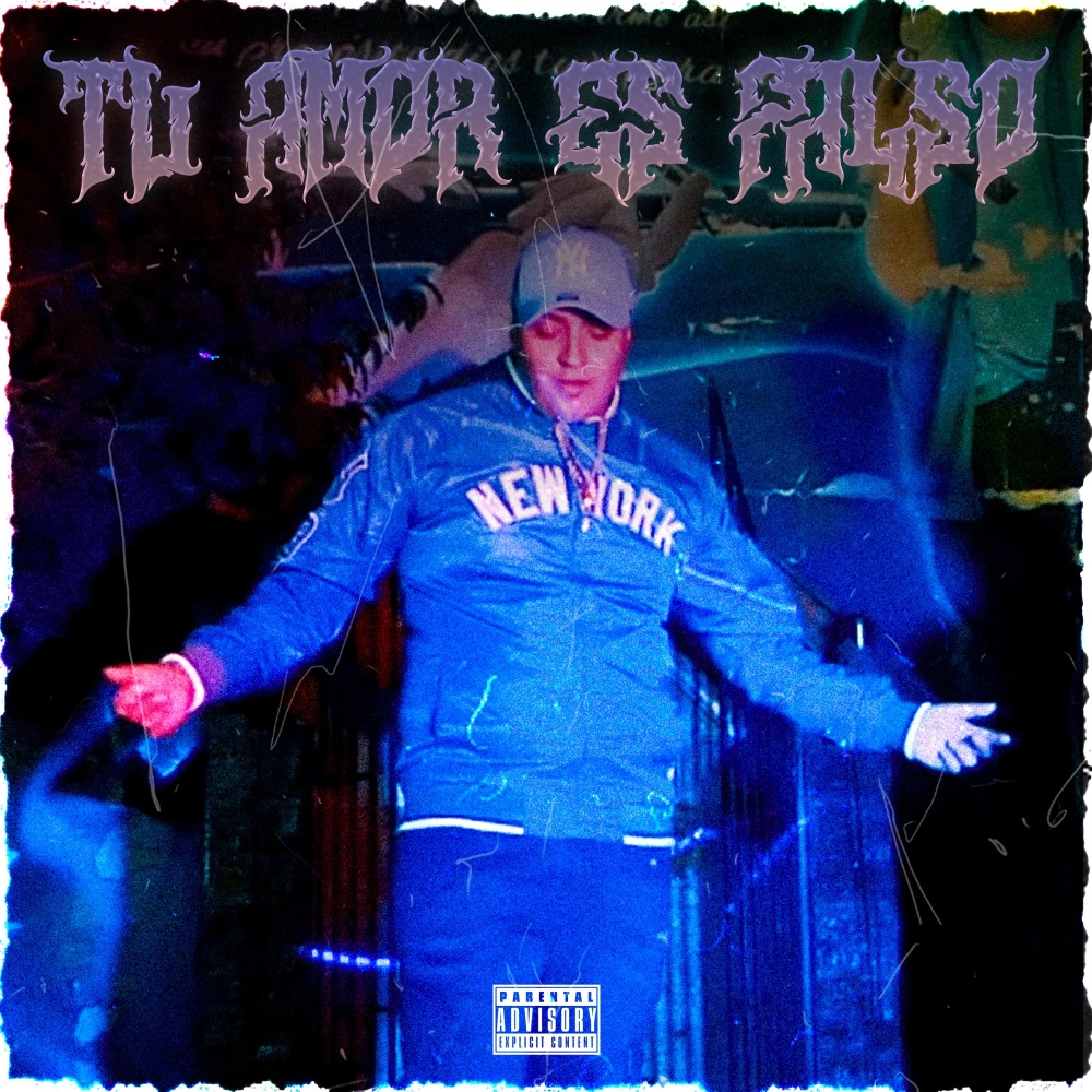 Tu Amor Es Falso (Explicit)