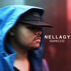Dengarkan Shameless lagu dari Nellagy dengan lirik