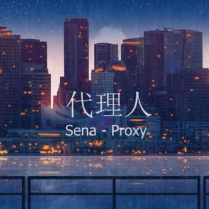 Dengarkan Proxy lagu dari Sena dengan lirik