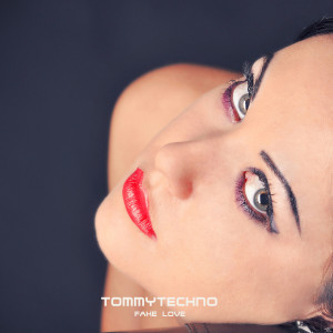 收聽Tommytechno的Fake Love歌詞歌曲