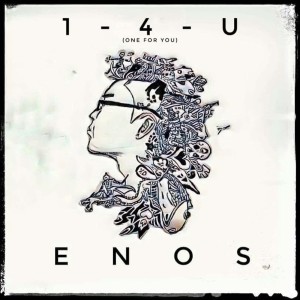 Listen to 1-4-U song with lyrics from Enos