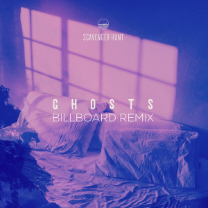 Listen to Ghosts (Remix) [feat. Billboard] song with lyrics from Scavenger Hunt