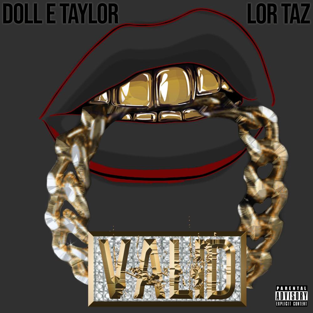 Valid (feat. lor Taz) (Explicit)