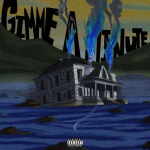 Day1的專輯Gimme A Minute (Explicit)