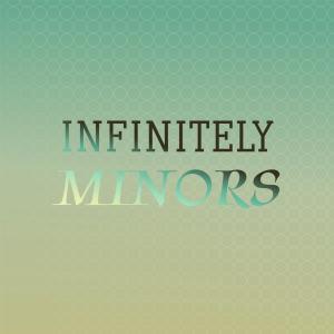 Album Infinitely Minors from Various