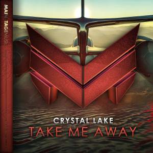 Dengarkan lagu Take Me Away (Extended Mix) nyanyian Crystal Lake dengan lirik