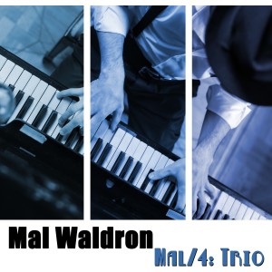 收聽Mal Waldron的Get Happy歌詞歌曲