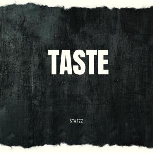 Statzz的專輯TASTE. (Explicit)