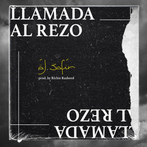 收聽Al Safir的Llamada al Rezo (Explicit)歌詞歌曲