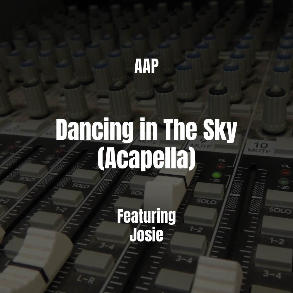 Dancing in The Sky (Acapella|Explicit)