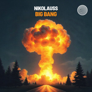 Nikolauss的專輯Big Bang