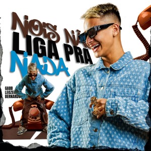 ดาวน์โหลดและฟังเพลง Nois Não Liga Pra Nada พร้อมเนื้อเพลงจาก Gabb MC