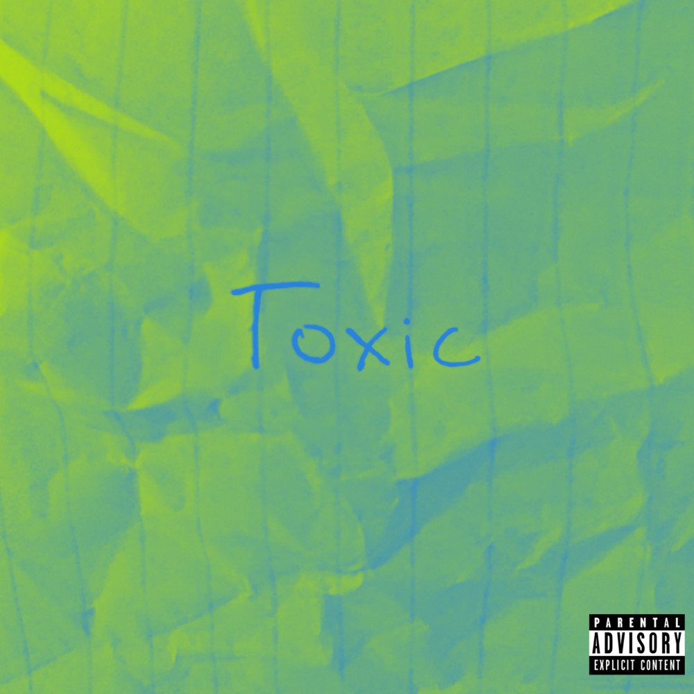 Toxic (Explicit)