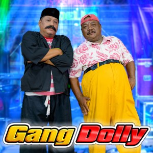 收聽Pak No的Gang Dolly歌詞歌曲