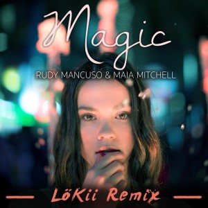 Dengarkan Magic (LöKii Remix) lagu dari Rudy Mancuso dengan lirik