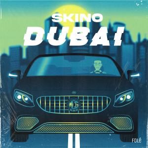 Album Dubai oleh Skino