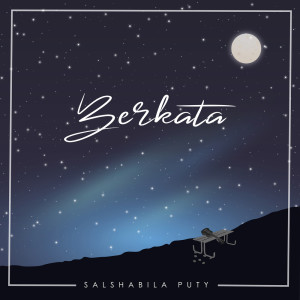 收听Salshabila Puty的Berkata歌词歌曲