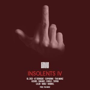 收聽Tekilla的Insolents IV (Explicit)歌詞歌曲