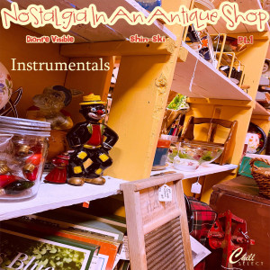Nostalgia In An Antique Shop Pt1 - Instrumentals