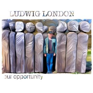 อัลบัม Our Opportunity ศิลปิน Ludwig London
