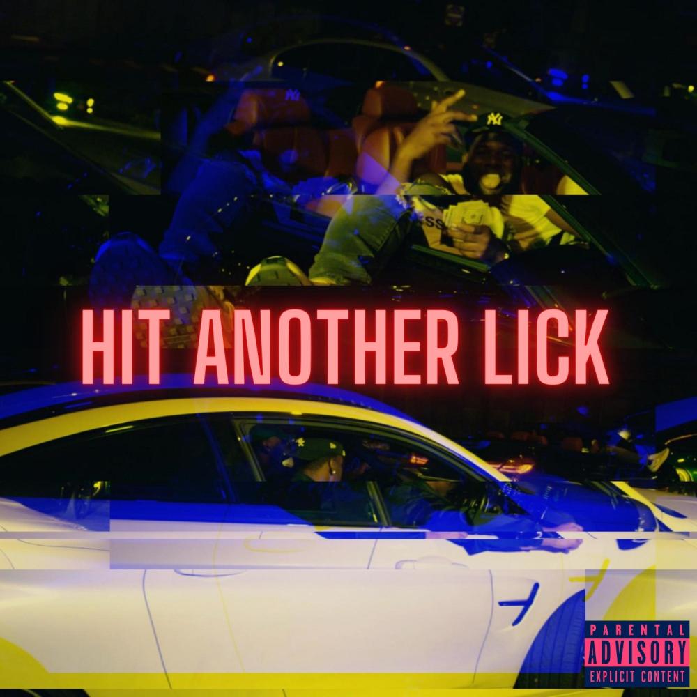 Hit Another Lick (feat. Isaiah Wavy) (Explicit)