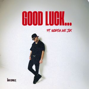 收聽I'm Dru!的Good Luck...歌詞歌曲