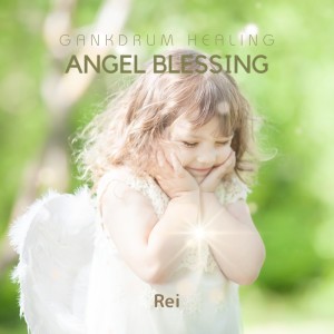 Album ANGEL BLESSING oleh Rei
