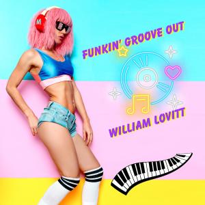 收聽William Lovitt的Funk for All歌詞歌曲