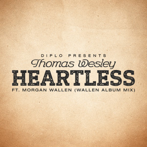 ดาวน์โหลดและฟังเพลง Heartless (Wallen Album Mix) (Wallen Album Mix|Explicit) พร้อมเนื้อเพลงจาก Diplo