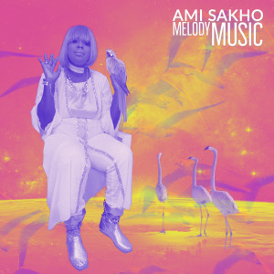 Dengarkan Melody Music lagu dari Ami Sakho dengan lirik