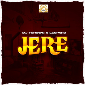 收听DJ Tcrown的Jere歌词歌曲
