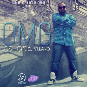 ดาวน์โหลดและฟังเพลง O.M.G. (Explicit) พร้อมเนื้อเพลงจาก Dshon El Villano