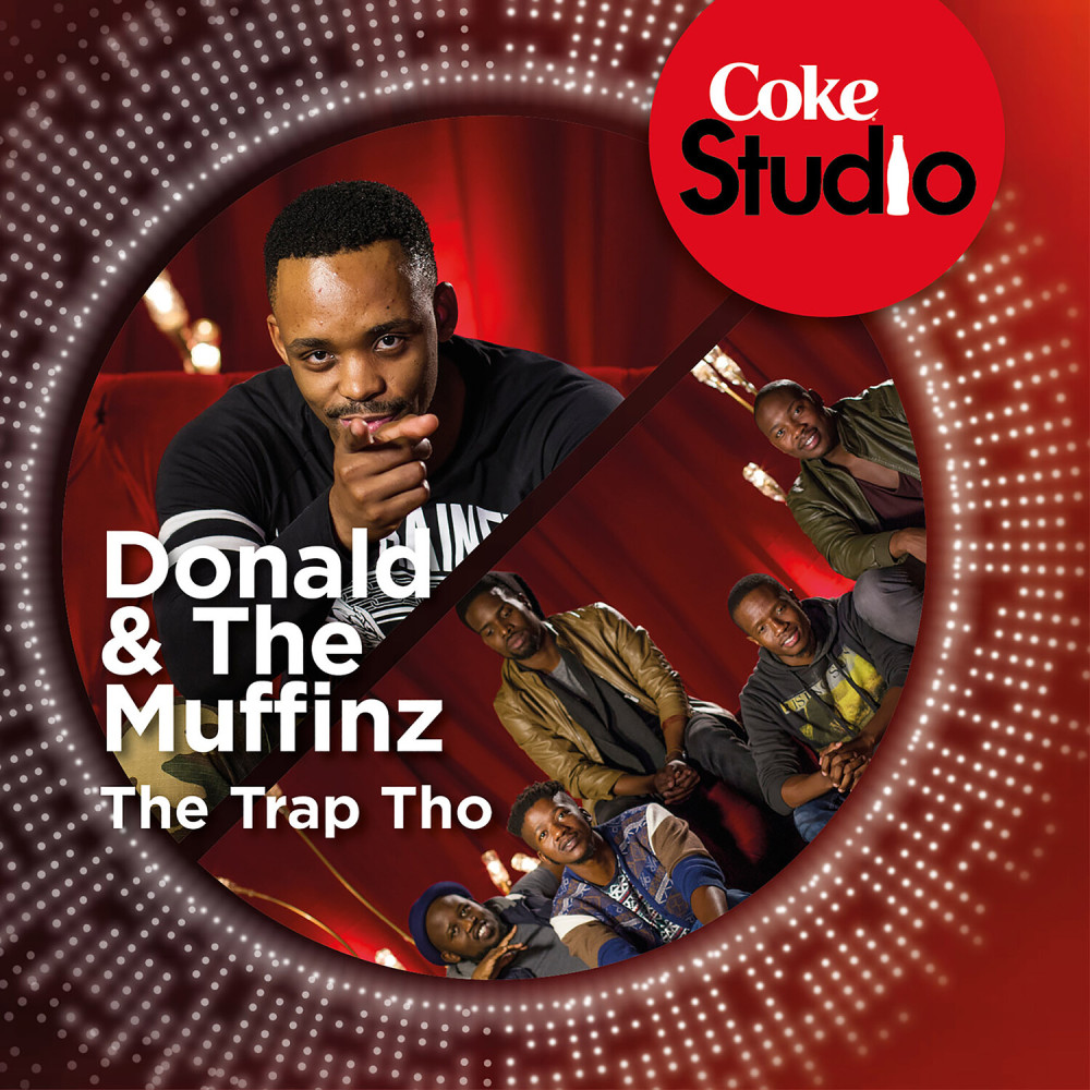 The Trap Tho (Coke Studio South Africa Season 1)