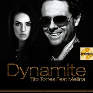 Tito Torres的專輯Dynamite (feat. Mellina)