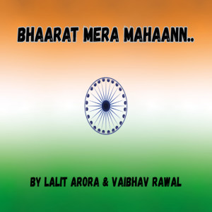Album Bhaarat Mera Mahaann... from Vaibhav Rawal