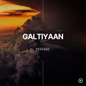 อัลบัม Galtiyaan ศิลปิน Pradeep