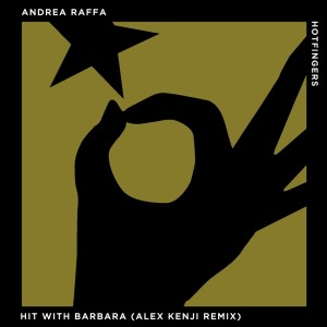 Album Hit with Barbara (Alex Kenji Remix) from Andrea Raffa