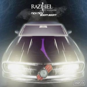 收聽Razihel的Tick Tick Boom Boom (Explicit)歌詞歌曲