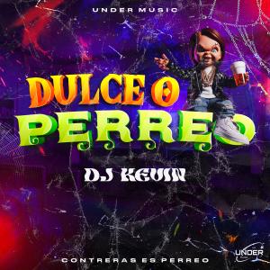 Dj Kevin UM的專輯Dulce O Perreo (Explicit)