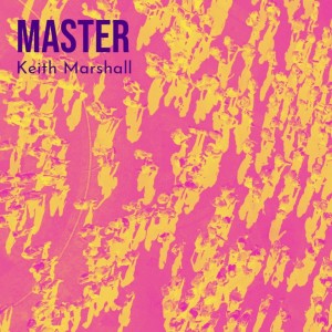 Keith Marshall的專輯Master