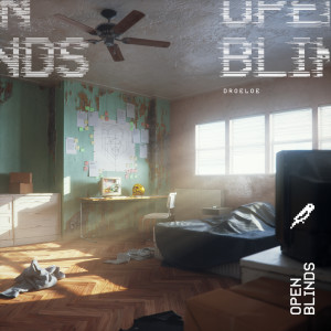 Dengarkan Open Blinds lagu dari DROELOE dengan lirik
