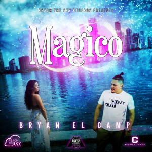 收听Bryan El Camp的Magico歌词歌曲