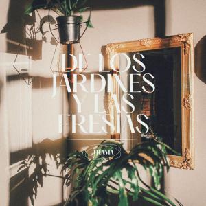 Listen to De Los Jardines Y Las Fresias song with lyrics from Trama
