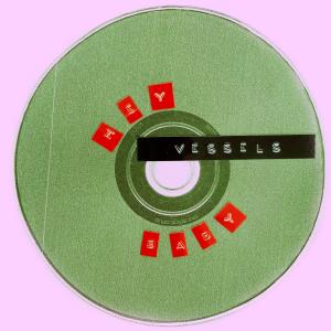 Vessels的專輯Hey Baby