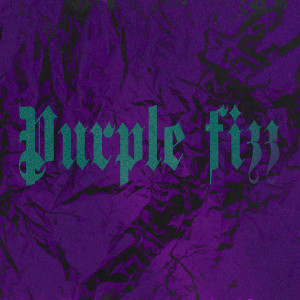 Listen to Purple fizz song with lyrics from charonbabymusic