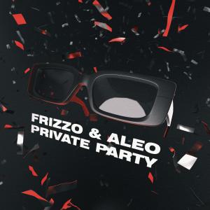 Frizzo的專輯Private Party (Club Mix) [Explicit]